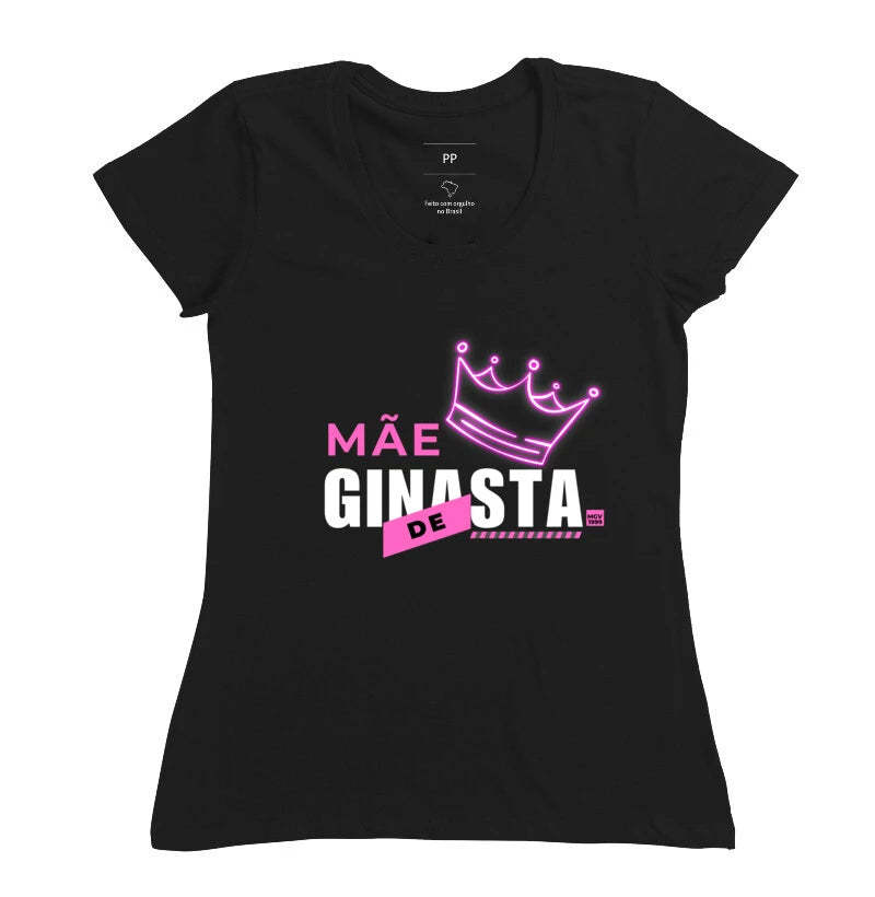 Camiseta Mãe de Ginasta - Rainha da Torcida
